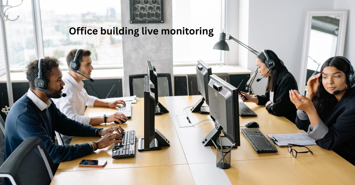 best office building live monitoring