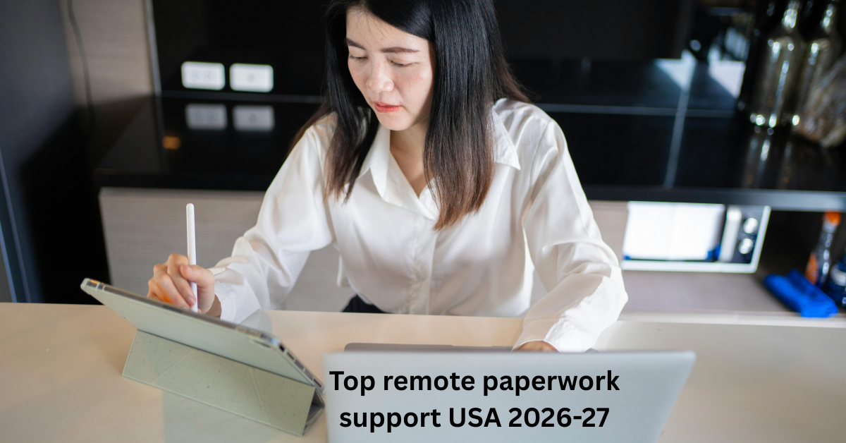 Top remote paperwork support USA 2026-27