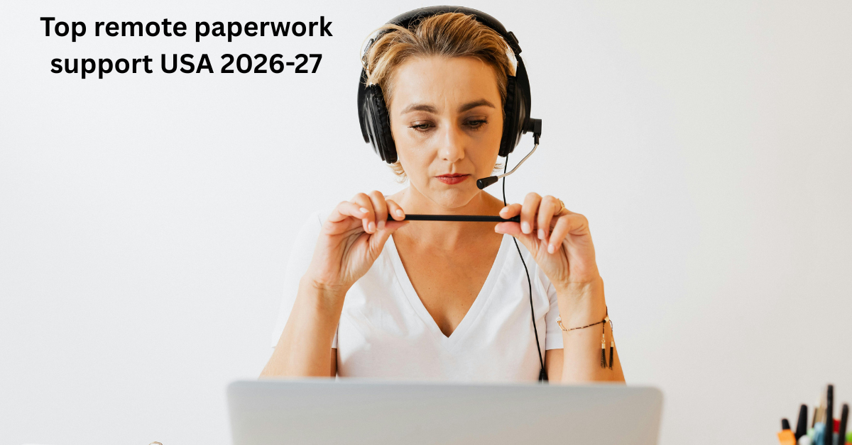 Top remote paperwork support USA 2026-27