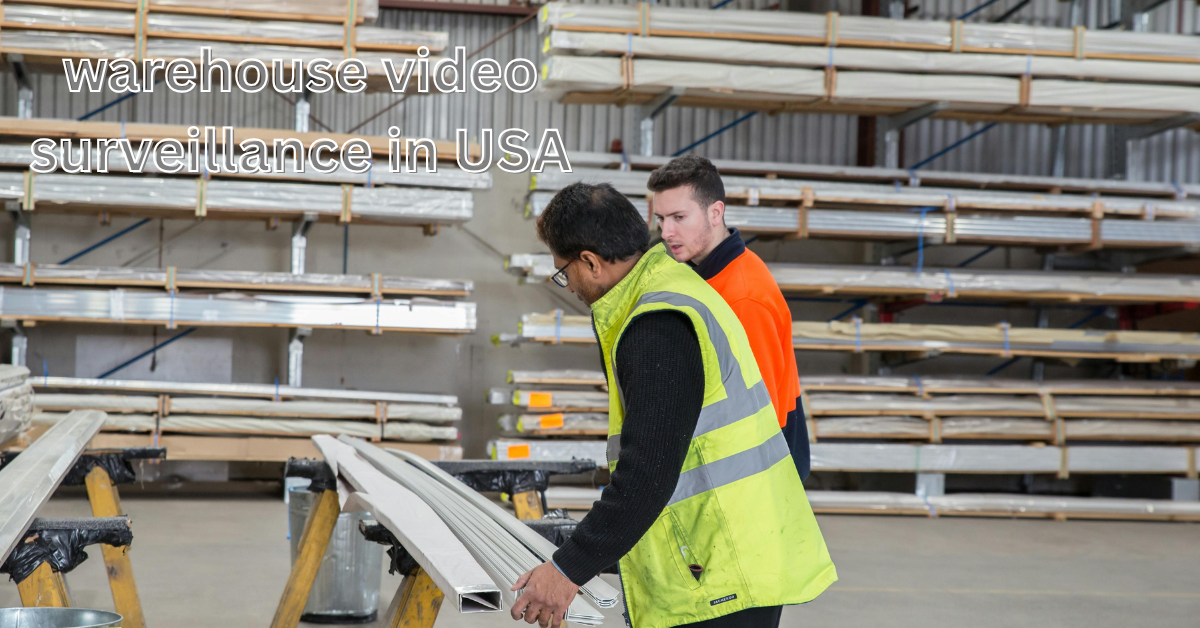 Best Warehouse Video Surveillance in USA| Best of the best